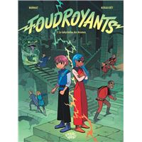 FOUDROYANTS,03:LE LABYRINTHE DES BRUMES