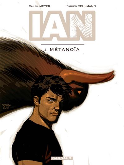 IAN - Tome 4 Métanoïa