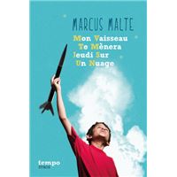 Mon vaisseau te ménera jeudi sur un nuage