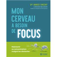 Mon cerveau a besoin de focus