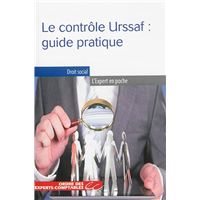 Le contrôle Urssaf : guiide pratique