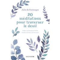 20 méditations pour traverser le deuil