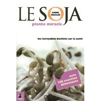 Le soja plante miracle