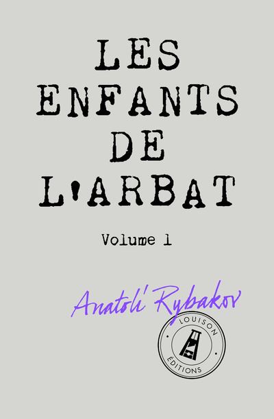 Les Enfants De Larbat -  Rybakov - broché