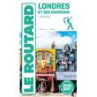 Guide du Routard Londres et ses environs 2026/27