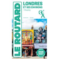 Guide du Routard Londres et ses environs 2026/27
