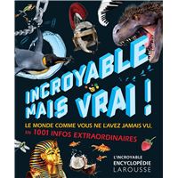 Incroyable mais vrai !