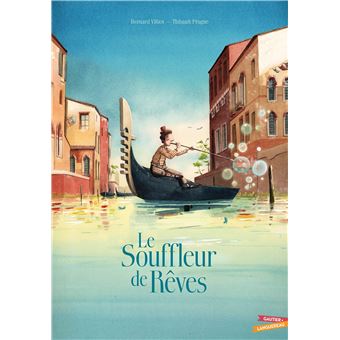 Le souffleur de rêves - 1