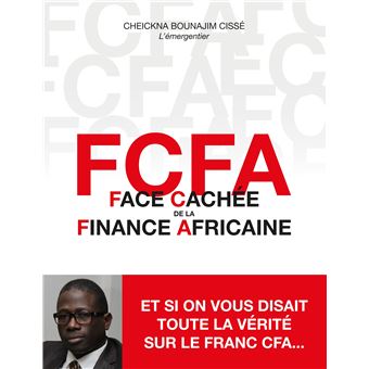 FCFA - Face Cachée de la Finance Africaine - 1