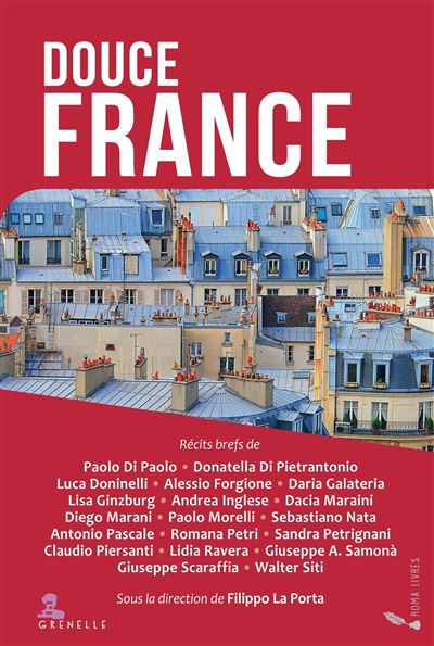 Douce France Récits brefs - Paolo Di Paolo - Gremese - broché - Récit