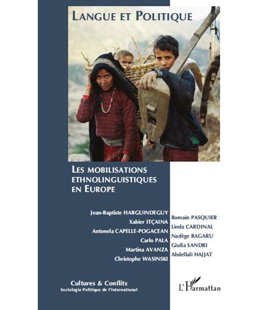 Langue et politique  les mobilisations ethnolinguistiques en