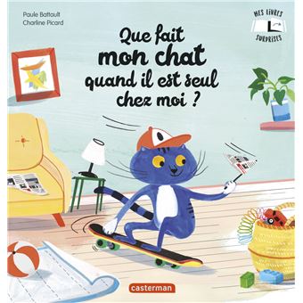 Mes Livres Surprises - Que fait mon chat quand il est seul chez moi ?