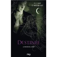 La Maison de la Nuit - tome 9 Destinée