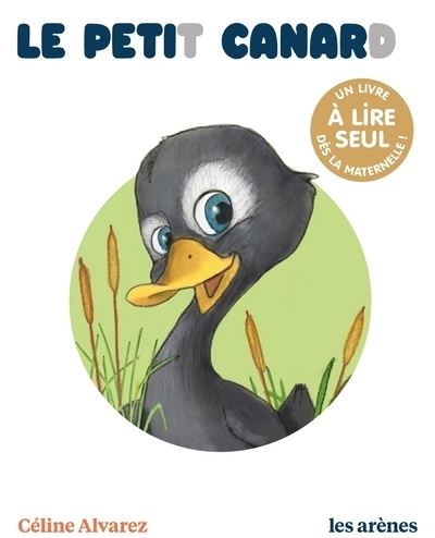 Le Petit Canard - Les Lectures Naturelles - Céline Alvarez - Broschur