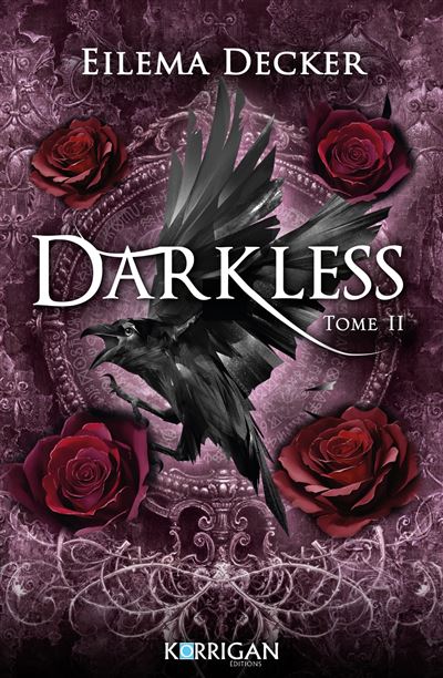 Darkless, Tome 2 - Eilema Decker (2025)