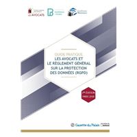 Guide pratique avocats et reglement general sur la protection des donnees (rgpd)