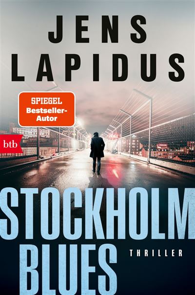 Stockholm Blues Thriller - Jens Lapidus - btb Verlag - ebook