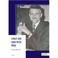 Vingt ans sans mon père