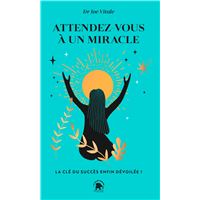 Attendez-vous à un miracle