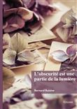 L'obscurité est une partie de la lumière