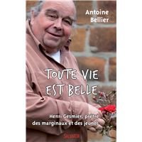 Toute vie est belle