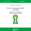 Réussir la Géographie globale au Capes