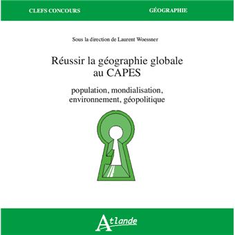 Réussir la Géographie globale au Capes