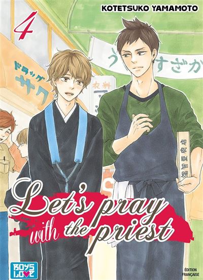 Let's pray with the priest - Tome 04 - Livre (Manga) - Yaoi - Kotetsuko Yamamoto - broché