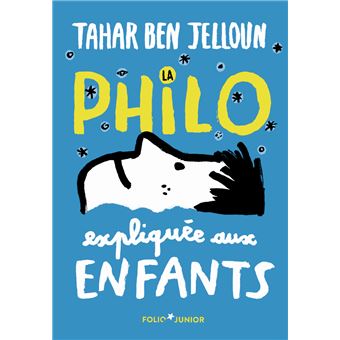 La philo expliquée aux enfants - 1