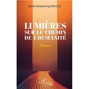 Lumières sur le chemin de l'humanité - 1