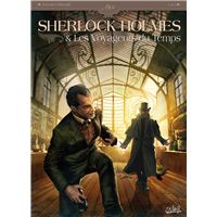 Sherlock Holmes et les voyageurs du temps T01 - La Trame