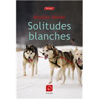 Solitudes blanches