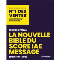 La Bible du Score IAE Message 2026