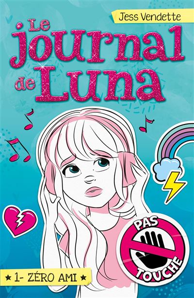 Le Journal de Luna T01 - Jess Vendette - broché