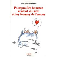 Pourquoi les hommes veulent du sexe et les femmes de l'amour