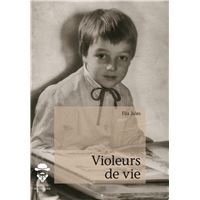 Violeurs de vie