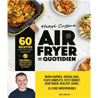 Air fryer au quotidien