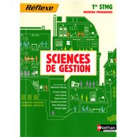 Sciences de gestion 1ere stmg (pochette reflexe)e leve 2012