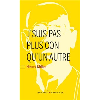 J suis pas plus con qu'un autre