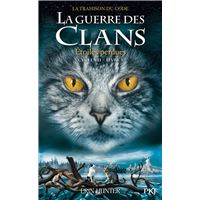 La guerre des clans - Cycle VII : La Trahison du code - Tome 1 Etoiles perdues