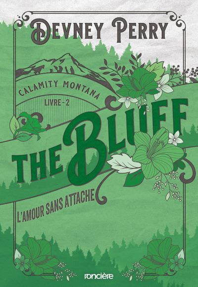 Calamity Montana, The Bluff - Tome 02 de Devney Perry