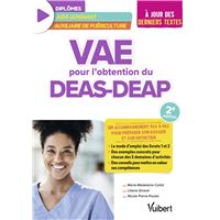 VAE pour l'obtention du DEAS et du DEAP (diplôme d'État d'aide-soignant et diplôme d'État d'auxiliaire de puériculture)