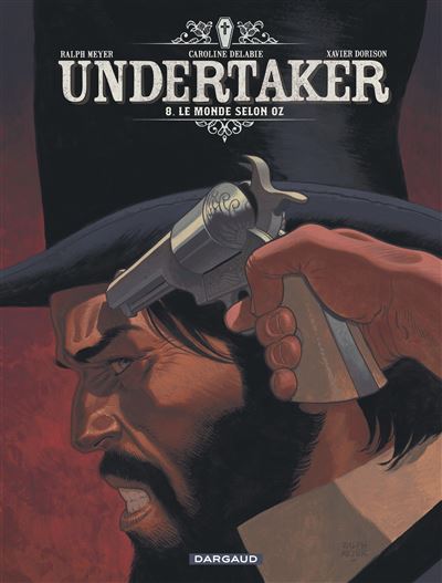 Undertaker - Tome 08 - Le Monde selon Oz (2025)
