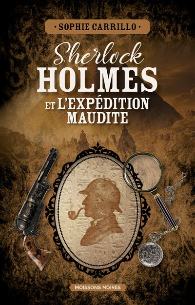 Sherlock Holmes et l'expédition maudite - Sophie Carrillo (2025)