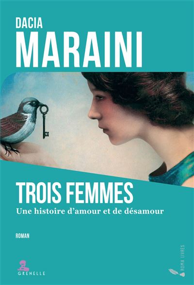 Trois Femmes Une histoire d'amour et de désamour - Dacia Maraini - Gremese - broché - Roman