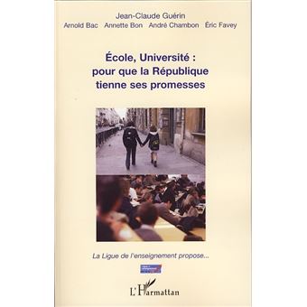 Ecole, Université : pour que la République tienne ses promesses - 1