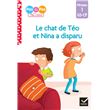 Téo et Nina GS CP Niveau 1 - Le chat de Téo et Nina a disparu