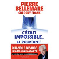 C'était impossible... Et pourtant !