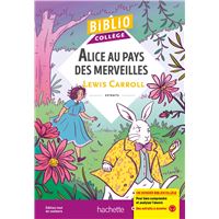 Bibliocollège - Alice au pays des merveilles, Carroll