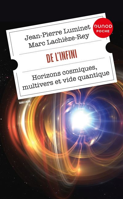 De l'infini : Horizons cosmiques, multivers et vide quantique - Jean-Pierre Luminet, Marc Lachièze-Rey (2023)